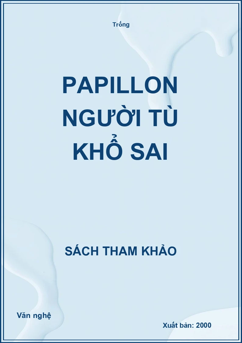 Papillon người tù khổ sai
