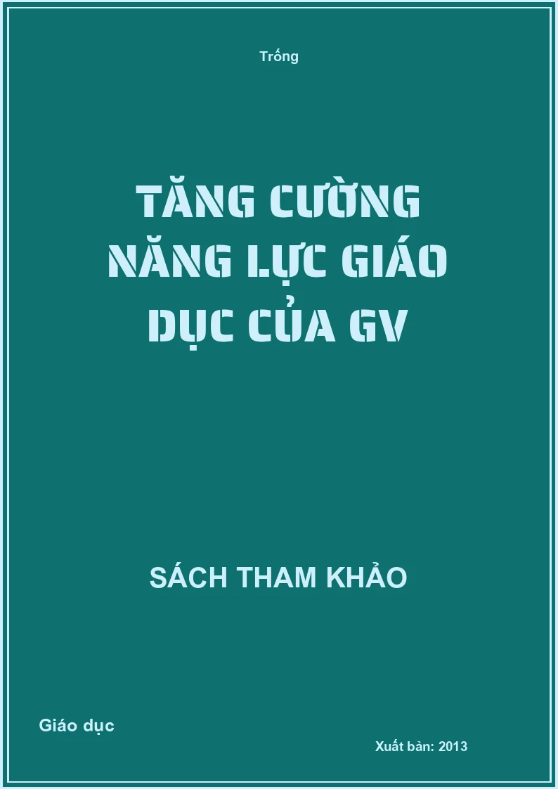 Tăng cường năng lực giáo dục của GV