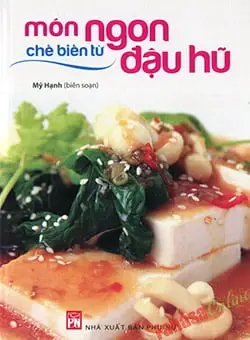 Món ăn chế biến từ đậu hũ T.2