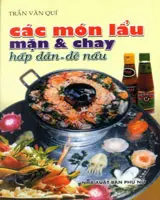 Các món lẩu, mặn và chay hấp dẫn - dễ nấu