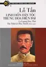 Lỗ Tấn - Linh hồn dân tộc Trung Hoa hiện đại