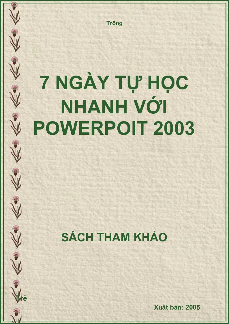 7 ngày tự học nhanh với PowerPoint 2003