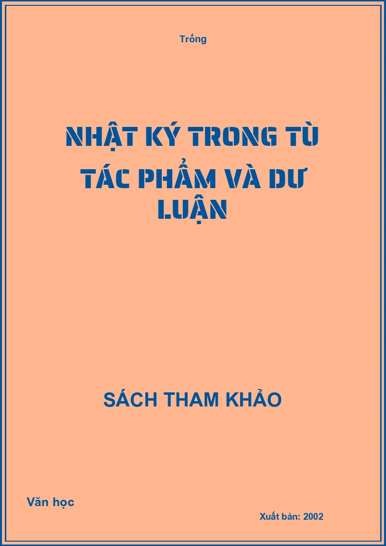 Nhật ký trong tù tác phẩm và dư luận