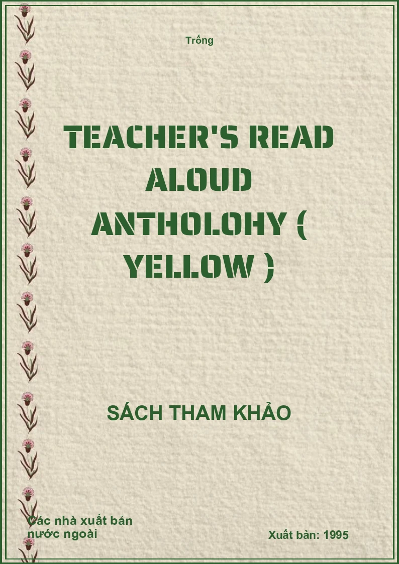 Teacher's read aloud antholohy ( yellow )