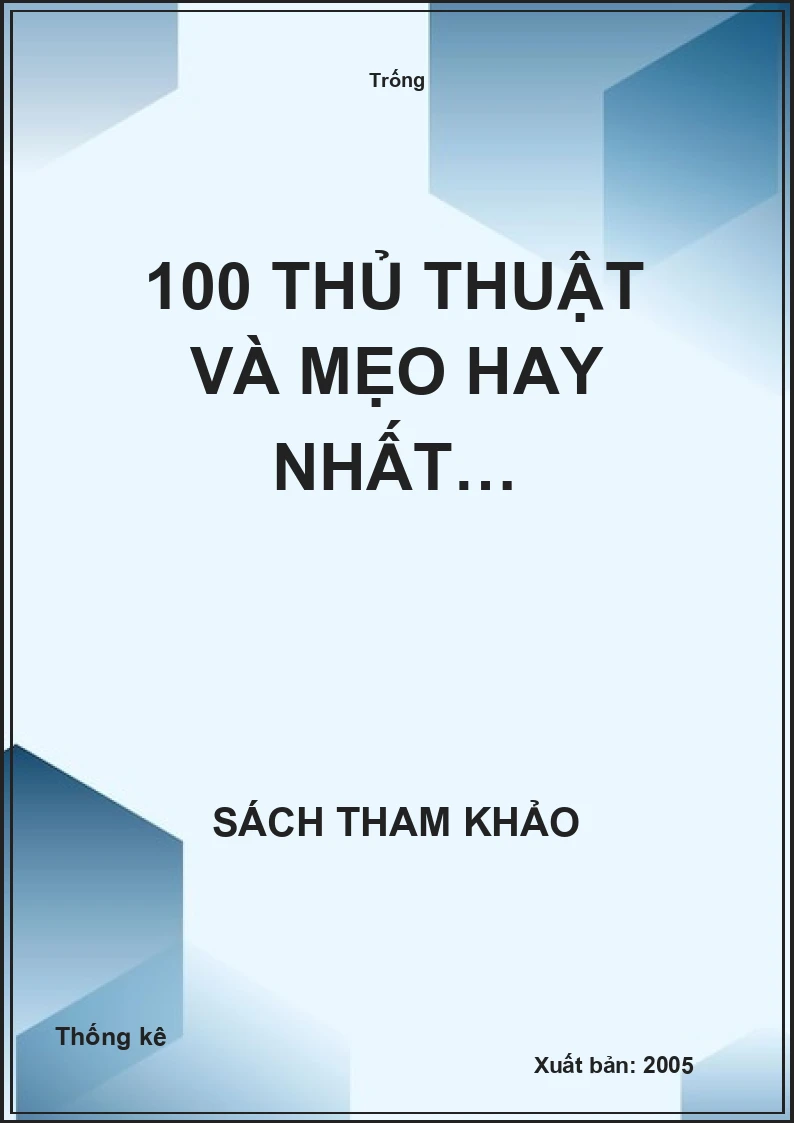 100 thủ thuật và mẹo hay nhất…