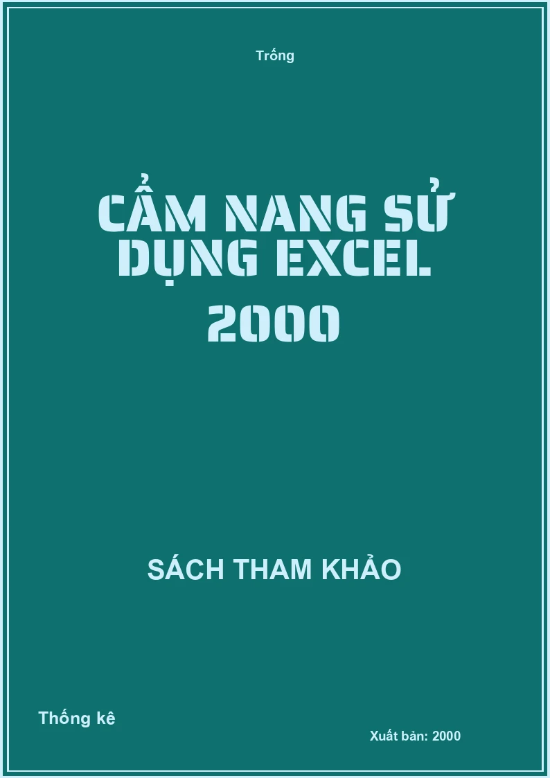 Cẩm nang sử dụng Excel 2000
