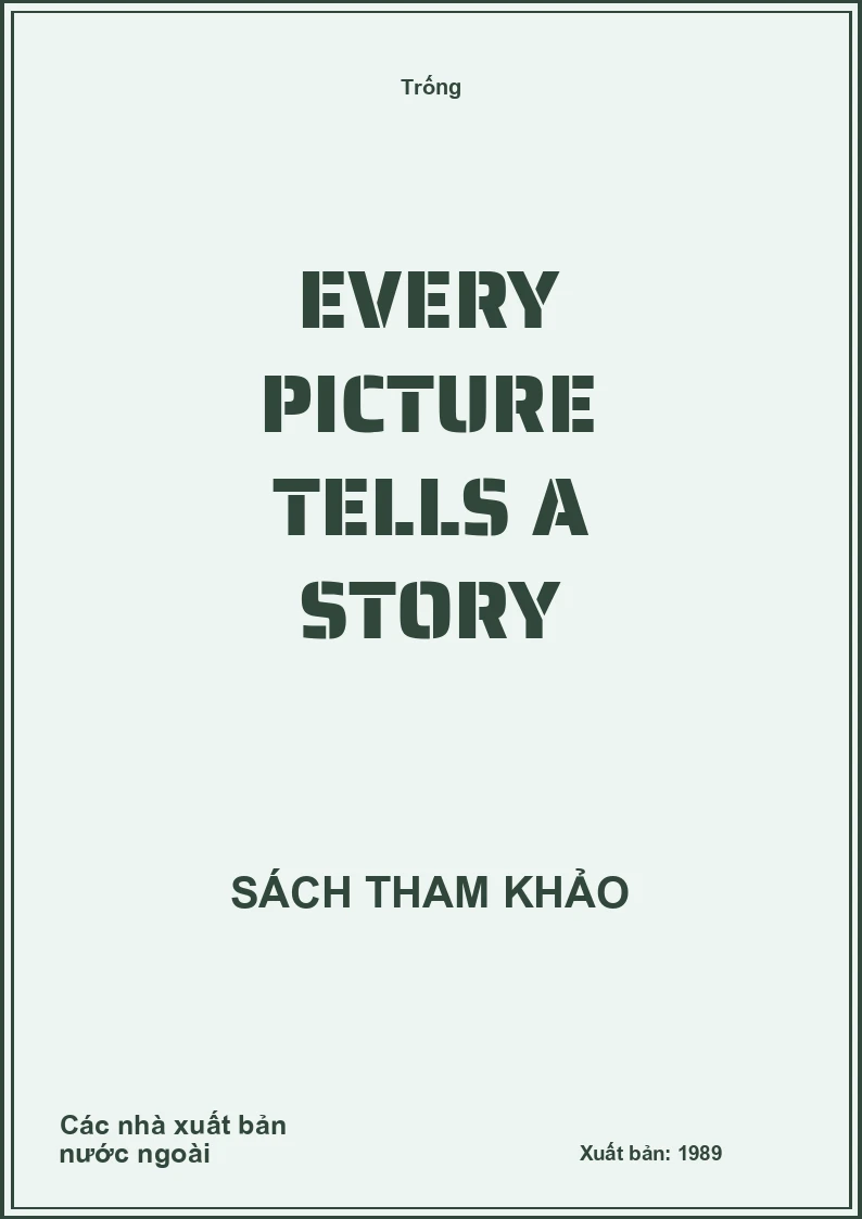 Every Picture Tells A Story