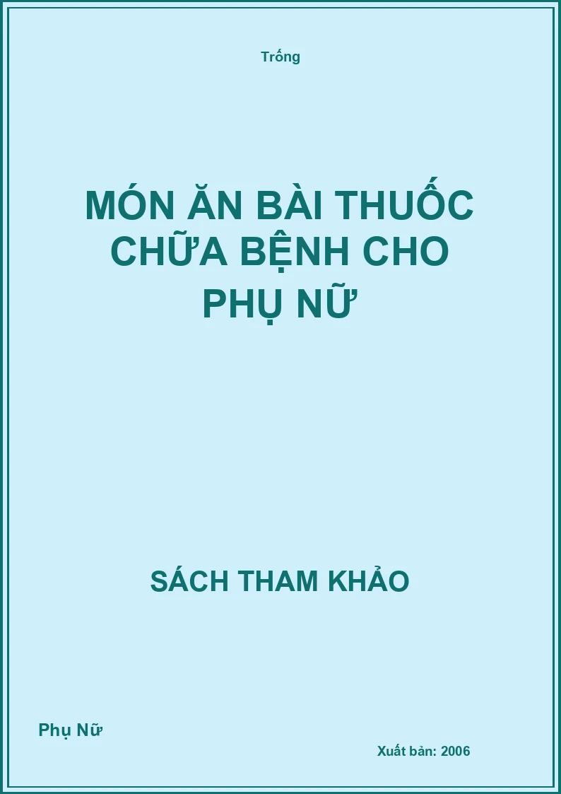 Món ăn bài thuốc chữa bệnh cho phụ nữ