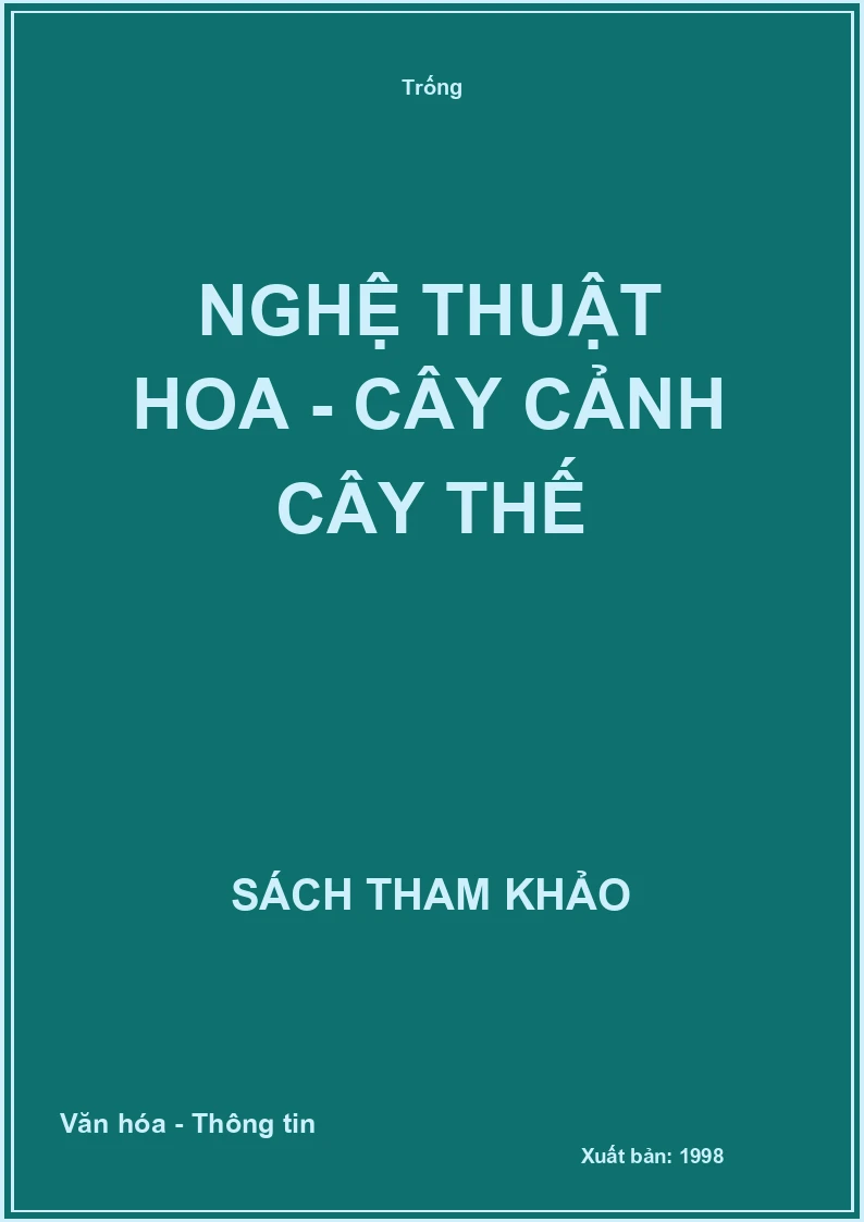 Nghệ thuật hoa - cây cảnh cây thế