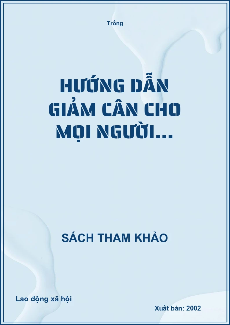 Hướng dẫn giảm cân cho mọi người…