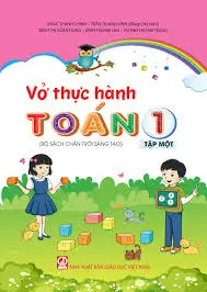 Vở Thực hành Toán 1, tập một