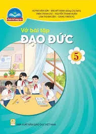 Vở Bài tập Đạo đức 5 (Chân trời sáng tạo)