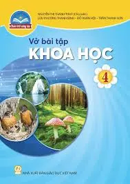 Vở Bài tập Khoa học 4 (Chân trời sáng tạo)