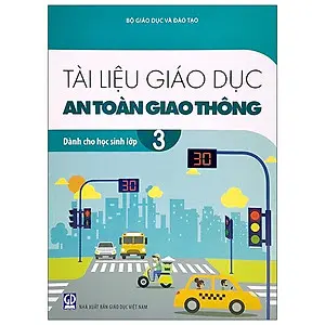 Tài liệu giáo dục An toàn giao thông lớp 3