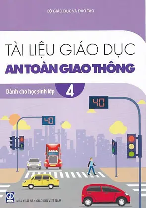 Tài liệu giáo dục An toàn giao thông lớp 4