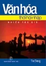 Văn hóa Việt Nam thời Hội nhập