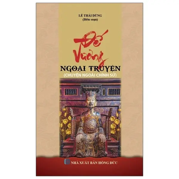 Đế Vương ngoại truyện (Truyện ngoài chính sử)