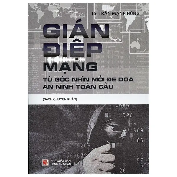 Gián điệp mạng từ góc nhìn mối đe dọa an ninh toàn cầu