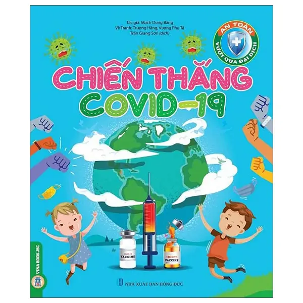 Chiến thắng Covid 19 (An toàn vượt qua đại dịch)