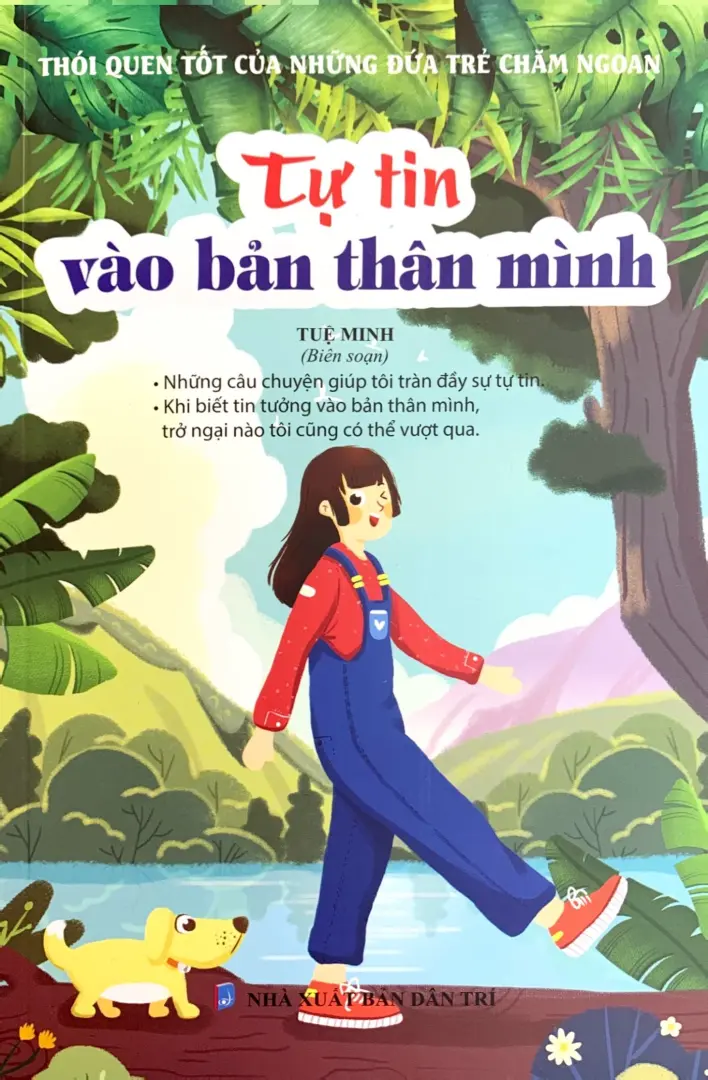 Tự tin vào bản thân mình (Thói quen tốt của những đứa trẻ chăm ngoan)