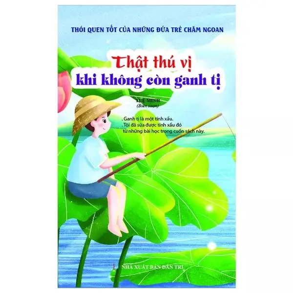 Thật thú vị khi không còn ganh tị. (Thói quen tốt của những đứa trẻ chăm ngoan)