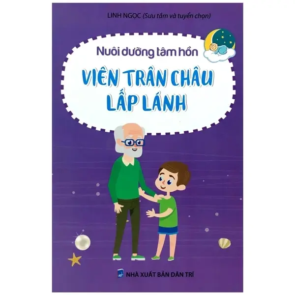 Viên trân châu lấp lánh (Nuôi dưỡng tâm hồn)