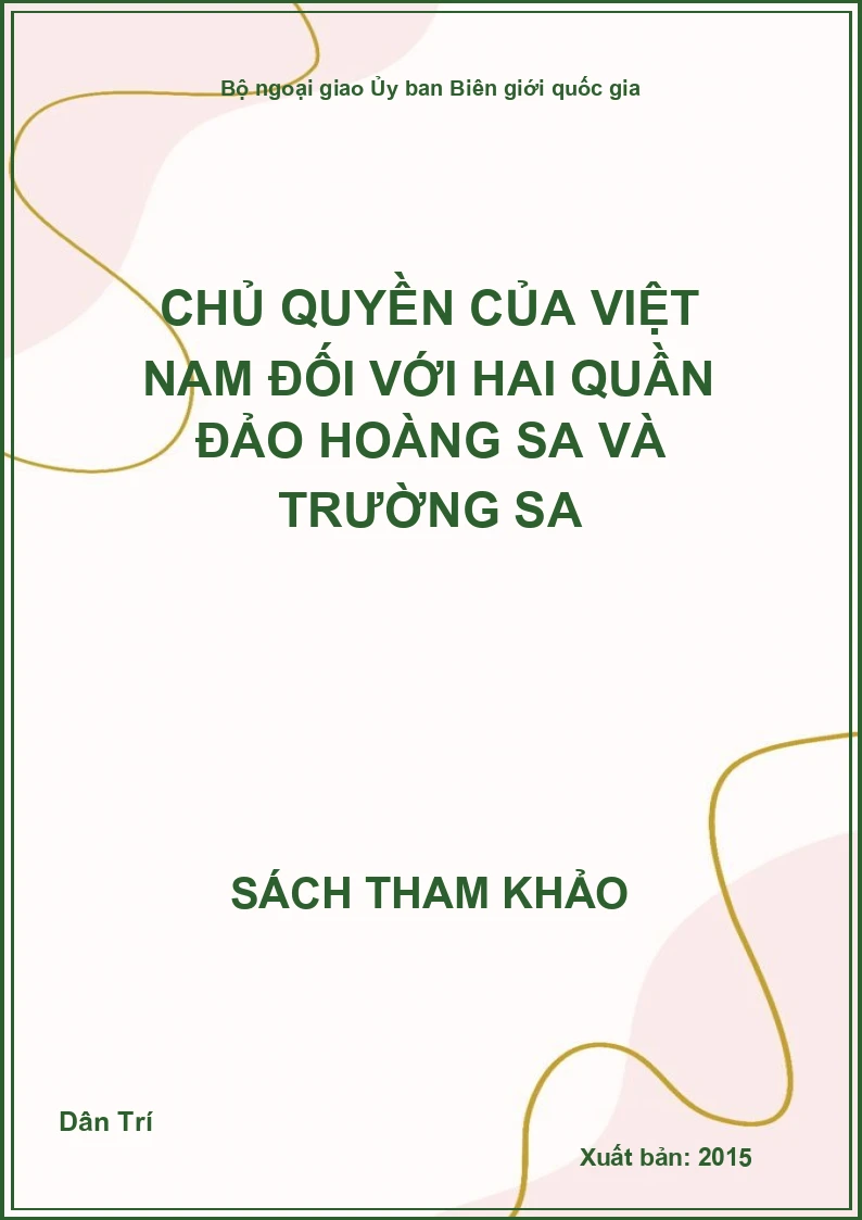 Chủ quyền của Việt Nam đối với hai quần đảo Hoàng Sa và Trường Sa