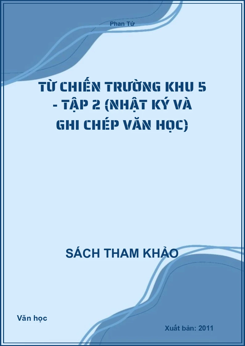 Từ chiến trường Khu 5 - tập 2 (Nhật ký và ghi chép văn học)