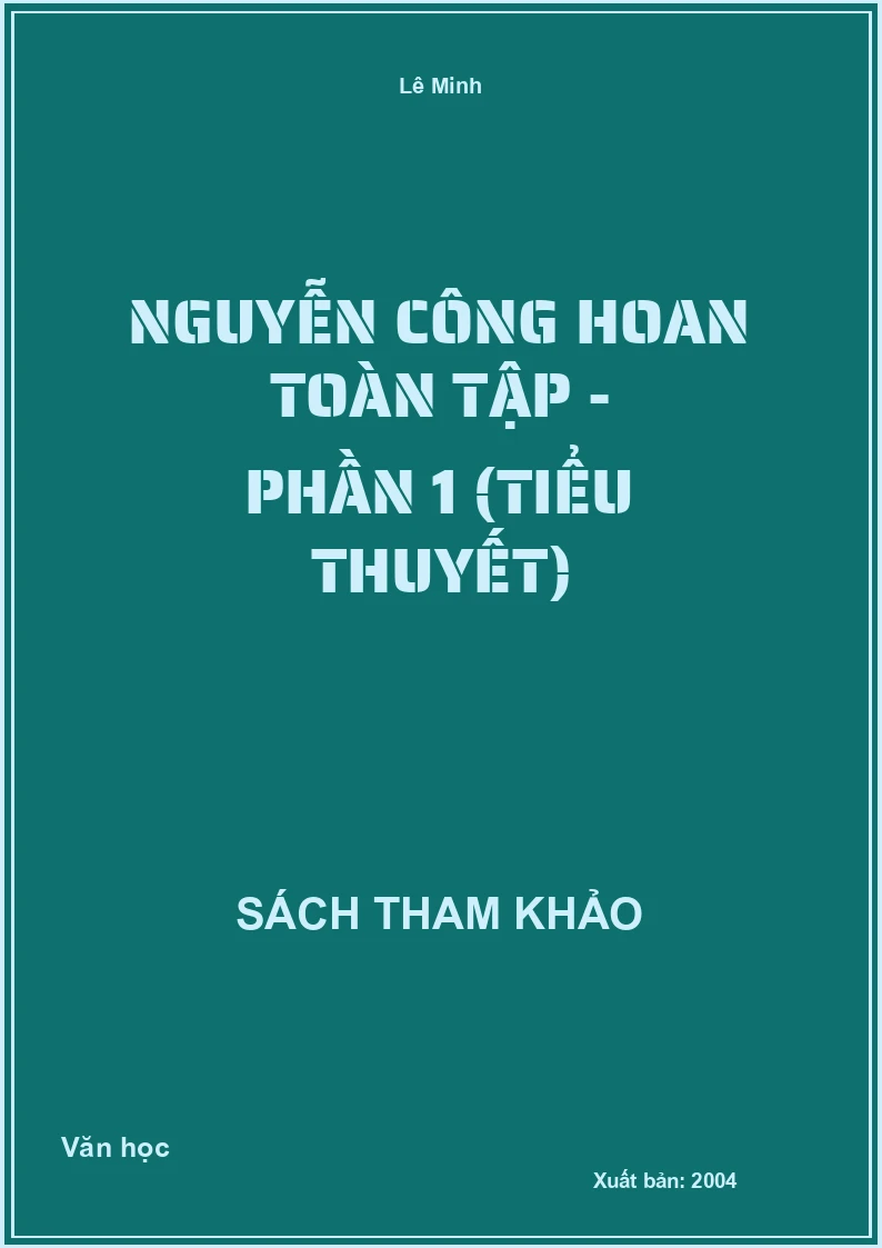 Nguyễn Công Hoan toàn tập - phần 1 (Tiểu thuyết)