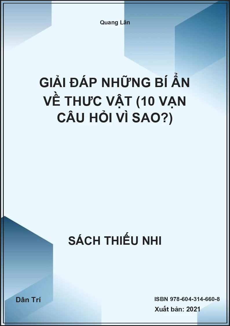 Giải đáp những bí ẩn về Thưc vật (10 vạn câu hỏi vì sao?)