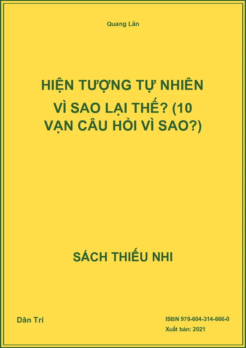Hiện tượng tự nhiên Vì sao lại thế? (10 vạn câu hỏi vì sao?)