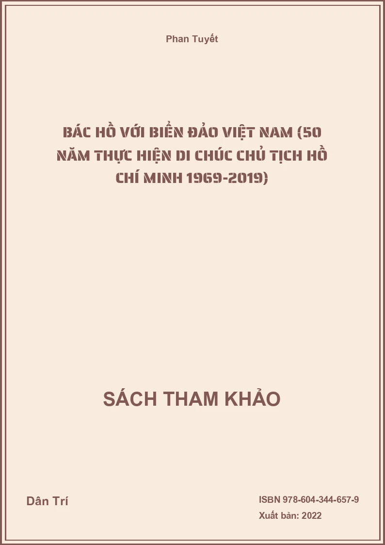 Bác Hồ với biển đảo Việt Nam (50 năm thực hiện di chúc Chủ tịch Hồ Chí Minh 1969-2019)