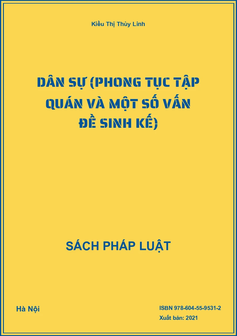 Dân sự (Phong tục tập quán và một số vấn đề sinh kế)