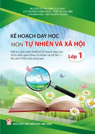Kế Hoạch Bài Dạy Môn TNXH 1