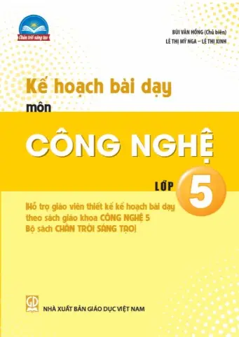 Kế hoạch bài dạy môn Công nghệ lớp 5