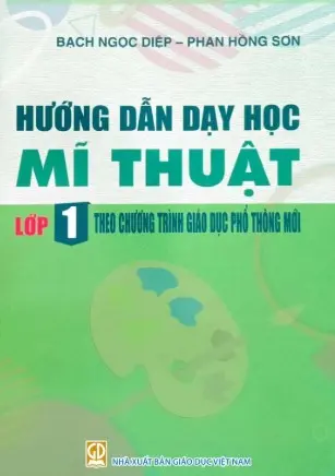 Hướng dẫn dạy môn Mĩ thuật lớp 1…mới