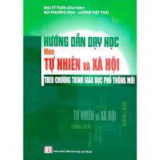 Hướng dẫn dạy học môn Tự nhiên &Xã hội..