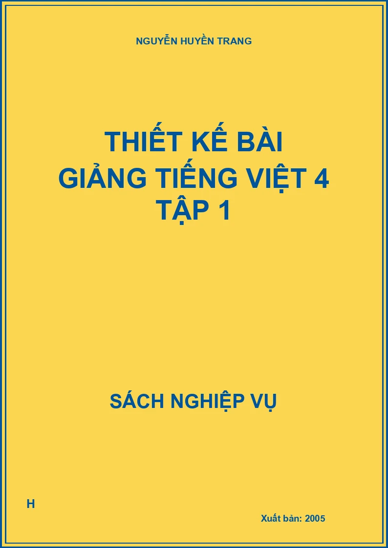 Thiết kế bài giảng Tiếng Việt 4 tập 1