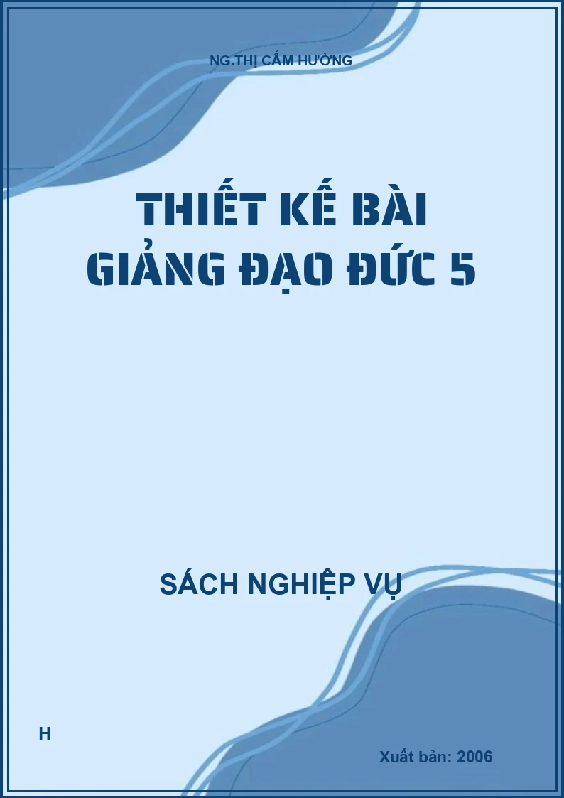 Thiết kế bài giảng đạo đức 5