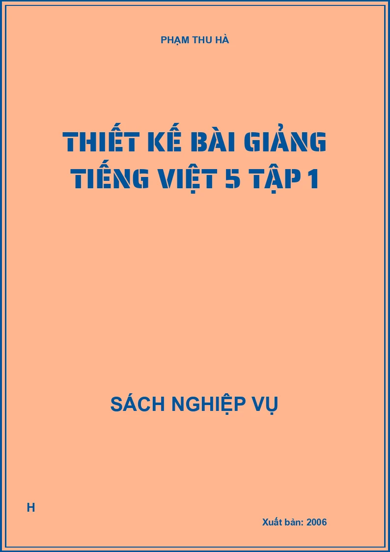 Thiết kế bài giảng Tiếng Việt 5 tập 1