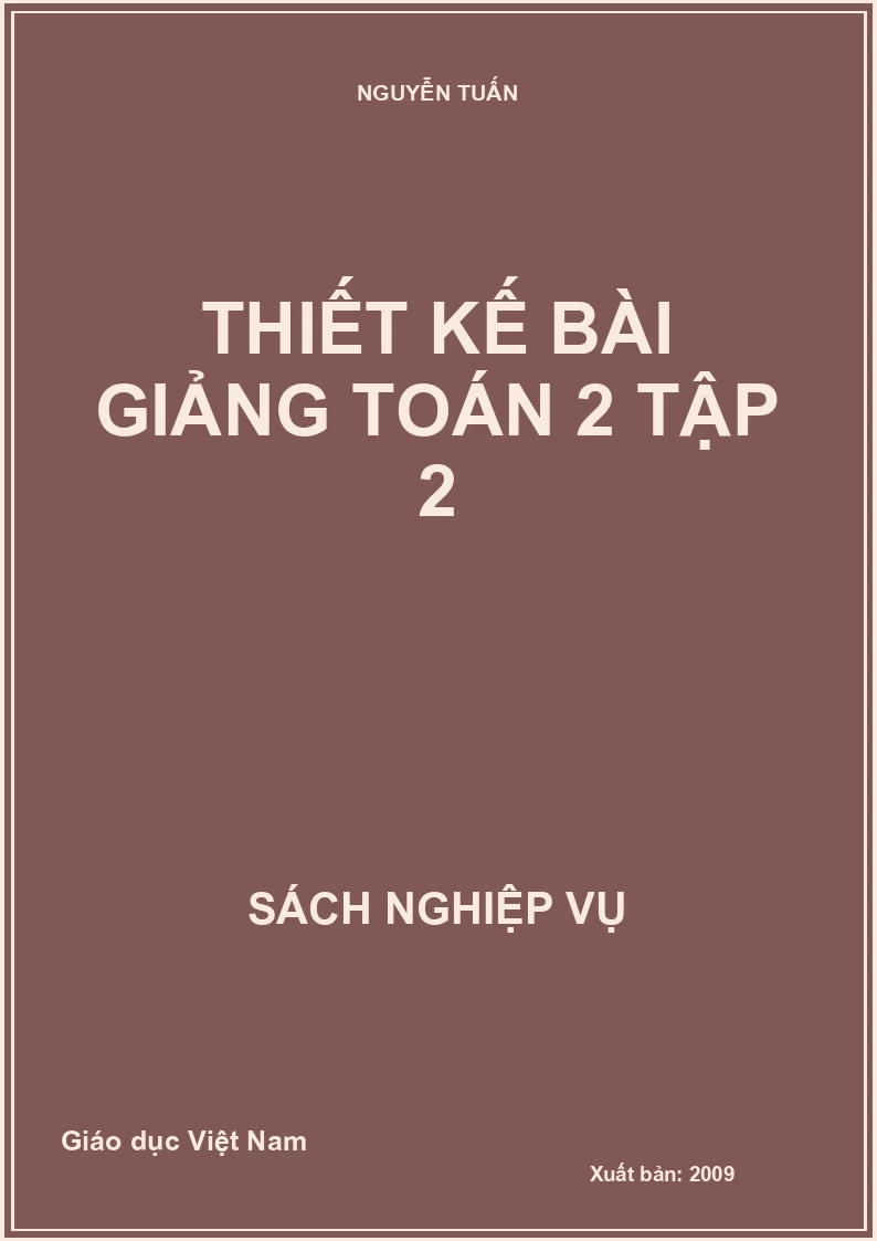 Thiết kế bài giảng Toán 2 tập 2