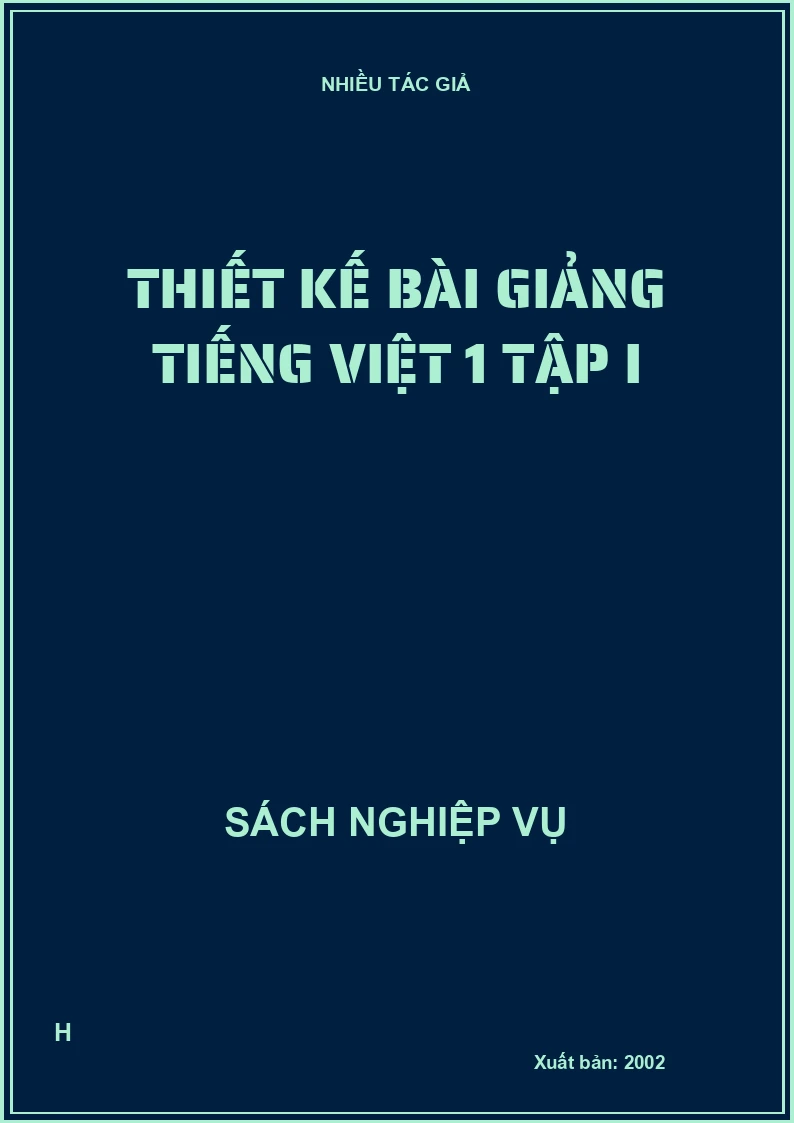 Thiết kế bài giảng Tiếng Việt 1 tập I