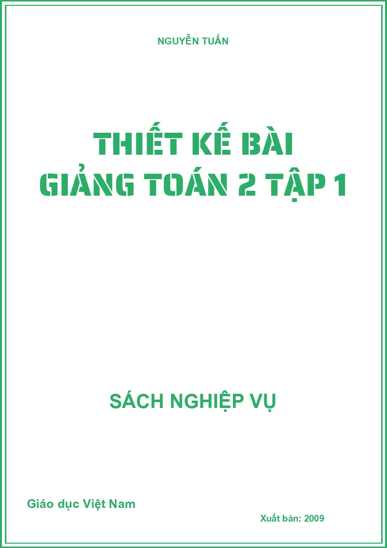 Thiết kế bài giảng toán 2 tập 1