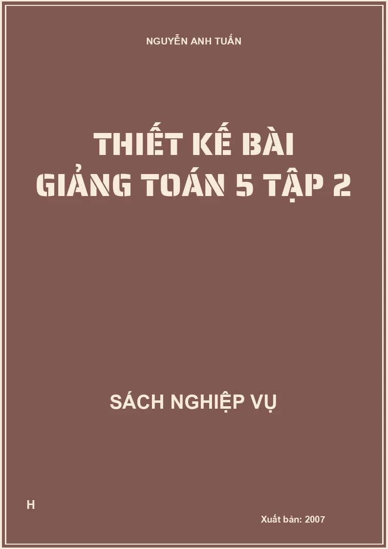 Thiết kế bài giảng Toán 5 tập 2