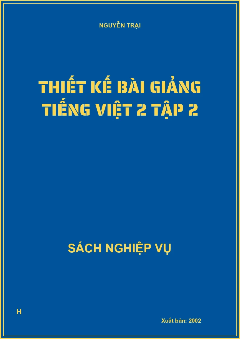 Thiết kế bài giảng Tiếng Việt 2 Tập 2