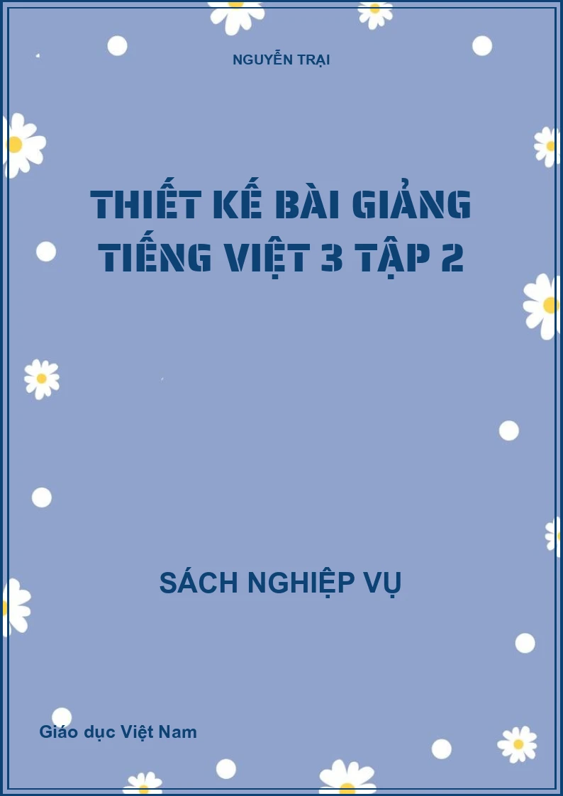 Thiết kế bài giảng Tiếng Việt 3 tập 2 BS