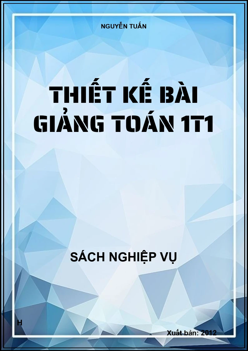 Thiết kế bài giảng Toán 1T1