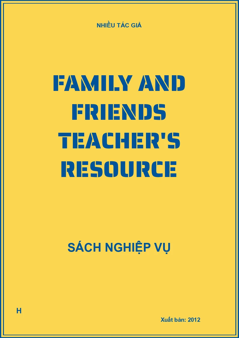 Family and Friends Teacher's Resource