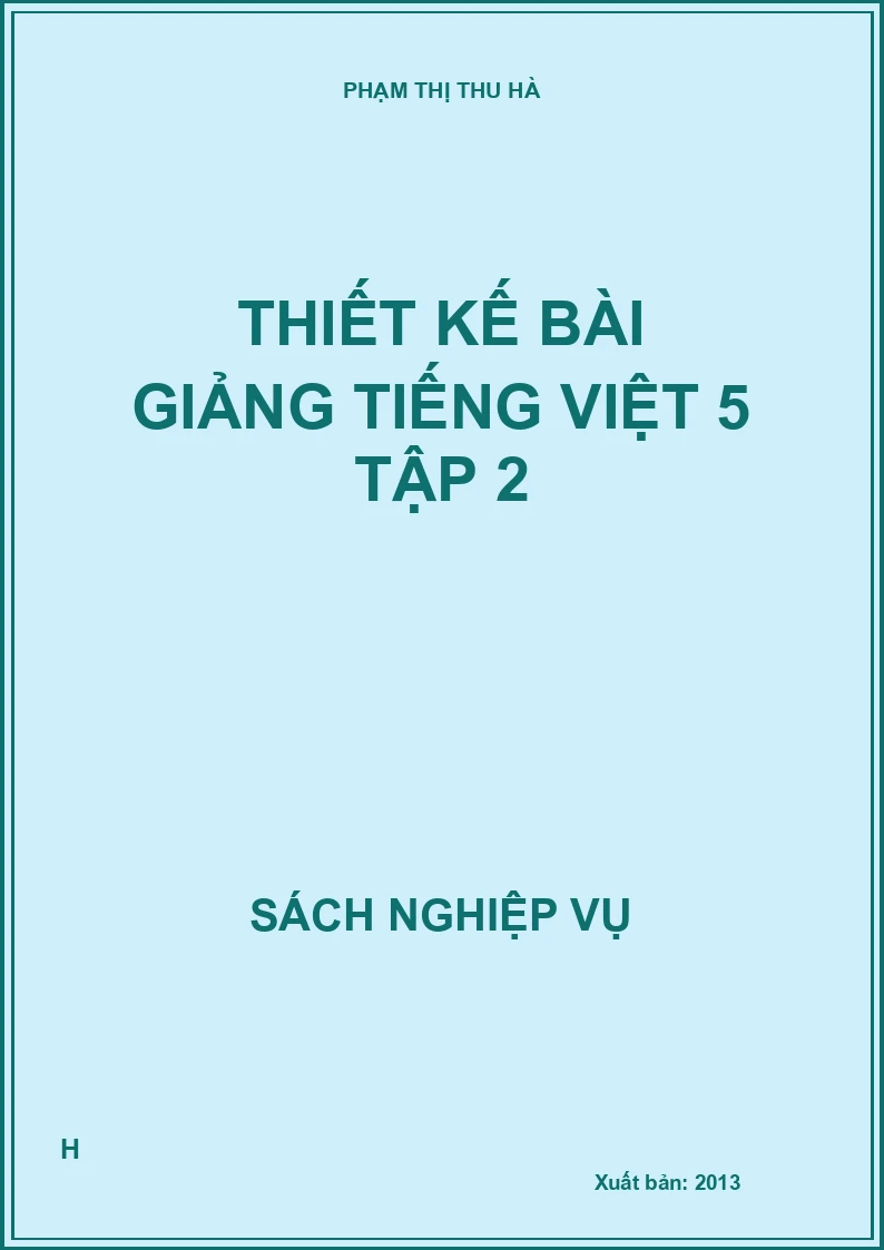 Thiết kế bài giảng Tiếng Việt 5 tập 2