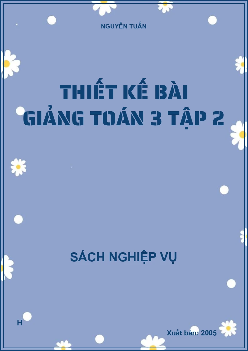 Thiết kế bài giảng Toán 3 tập 2